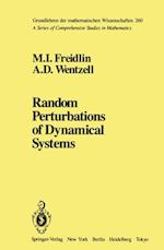 Random Perturbations of Dynamical Systems