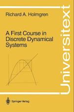 First Course in Discrete Dynamical Systems