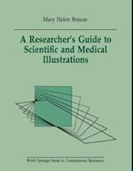 Researcher's Guide to Scientific and Medical Illustrations