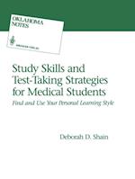 Study Skills and Test-Taking Strategies for Medical Students