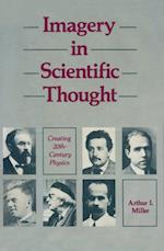 Imagery in Scientific Thought Creating 20th-Century Physics