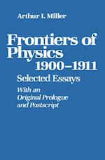 Frontiers of Physics: 1900-1911