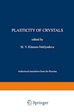 Plasticity of Crystals