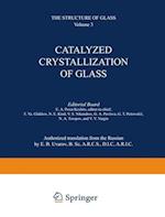 Catalyzed Crystallization of Glass / Katalizirovannaya Kristallizatsiya Stekla / ???????????????? ?????????????? ??????