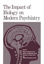 The Impact of Biology on Modern Psychiatry