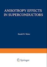 Anisotropy Effects in Superconductors