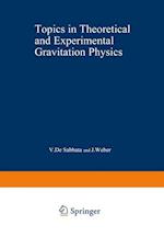 Topics in Theoretical and Experimental Gravitation Physics