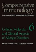 Cellular, Molecular, and Clinical Aspects of Allergic Disorders