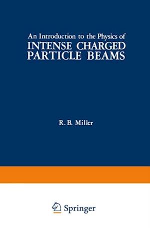 Introduction to the Physics of Intense Charged Particle Beams