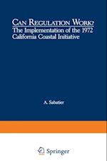 Can Regulation Work?: The Implementation of the 1972 California Coastal Initiative