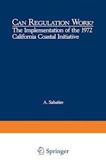 Can Regulation Work?: The Implementation of the 1972 California Coastal Initiative