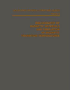 Bibliography of Magnetic Materials and Tabulation of Magnetic Transition Temperatures