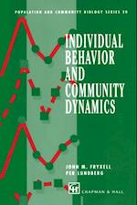 Individual Behavior and Community Dynamics