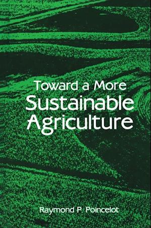 Toward a More Sustainable Agriculture