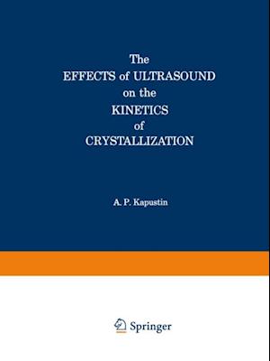 Effects of Ultrasound on the Kinetics of Crystallization