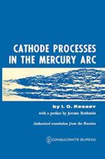 Cathode Processes in the Mercury Arc