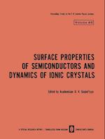 Surface Properties of Semiconductors and Dynamics of Ionic Crystals