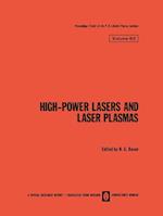 High-Power Lasers and Laser Plasmas / Moshchnye Lazery I Lazernaya Plazma / ?????? ?????? ? ???????? ??????