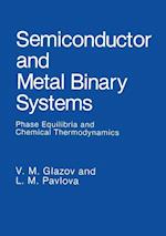 Semiconductor and Metal Binary Systems