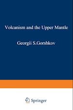 Volcanism and the Upper Mantle
