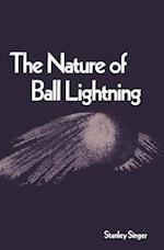 The Nature of Ball Lightning