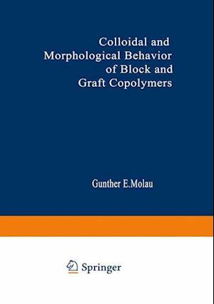 Colloidal and Morphological Behavior of Block and Graft Copolymers