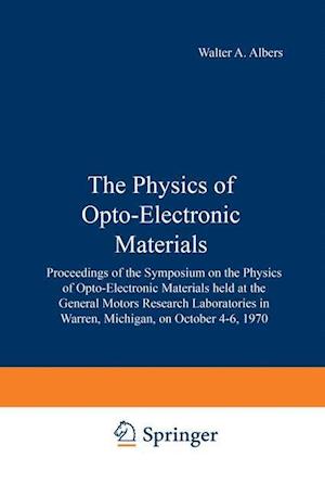 The Physics of Opto-Electronic Materials