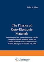 The Physics of Opto-Electronic Materials