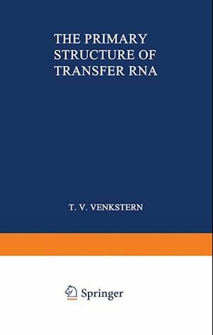 The Primary Structure of Transfer RNA