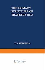 The Primary Structure of Transfer RNA
