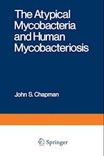 Atypical Mycobacteria and Human Mycobacteriosis