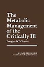 The Metabolic Management of the Critically Ill
