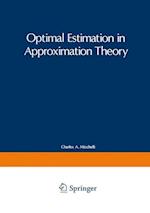 Optimal Estimation in Approximation Theory