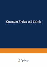 Quantum Fluids and Solids