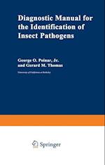 Diagnostic Manual for the Identification of Insect Pathogens