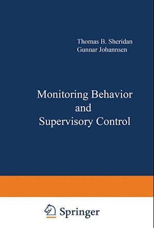 Monitoring Behavior and Supervisory Control