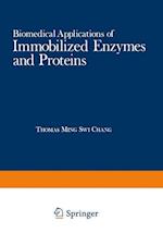 Biomedical Applications of Immobilized Enzymes and Proteins