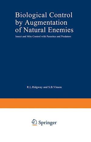 Biological Control by Augmentation of Natural Enemies