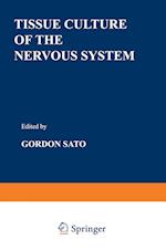 Tissue Culture of the Nervous System