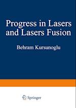 Progress in Lasers and Laser Fusion