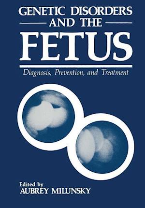 Genetic Disorders and the Fetus