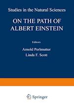 On the Path of Albert Einstein