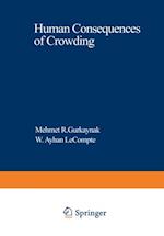 Human Consequences of Crowding