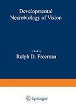 Developmental Neurobiology of Vision