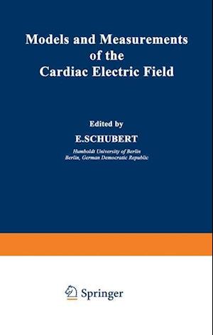 Models and Measurements of the Cardiac Electric Field