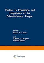 Factors in Formation and Regression of the Atherosclerotic Plaque