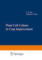 Plant Cell Culture in Crop Improvement