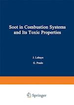 Soot in Combustion Systems and Its Toxic Properties