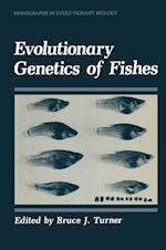 Evolutionary Genetics of Fishes