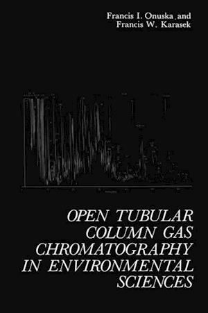 Open Tubular Column Gas Chromatography in Environmental Sciences